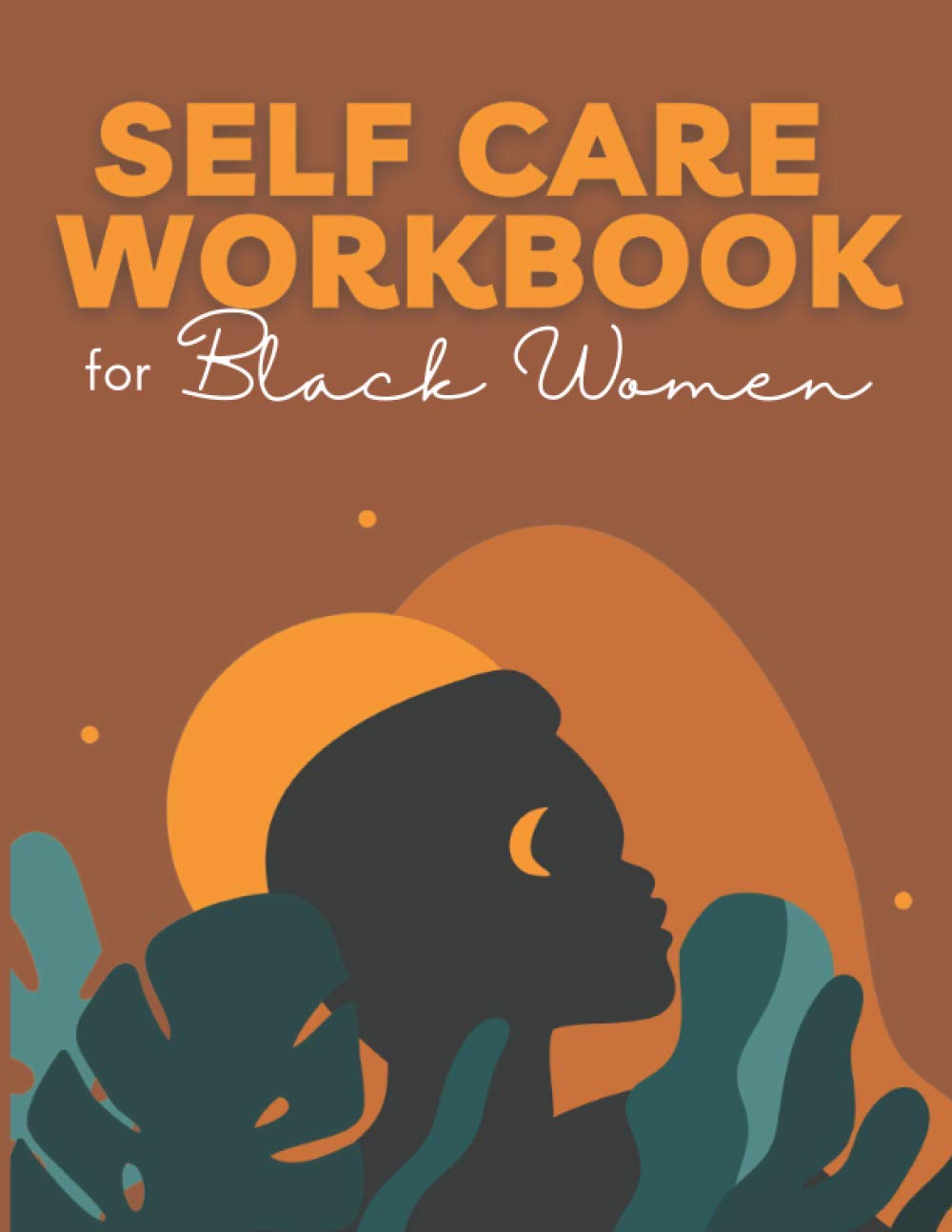 Self care workbook for black women,Paperback