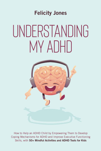 Understanding My ADHD, (Paperback)