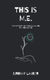 This is M.E, (Paperback)