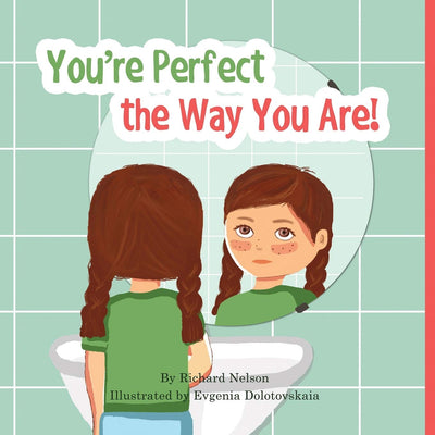 You're Perfect the Way You Are! (Paperback)