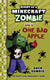 Diary of a Minecraft Zombie Book 10 (Paperback)