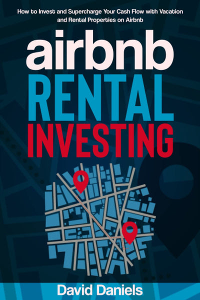 Airbnb Rental Investing, Paperback