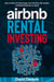 Airbnb Rental Investing, Paperback