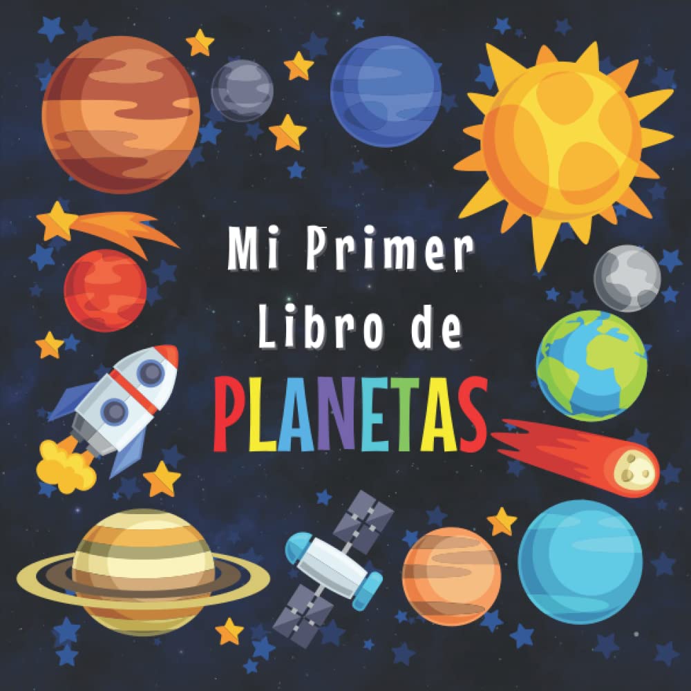 Mi primer libro de planetas (Spanish Edition)