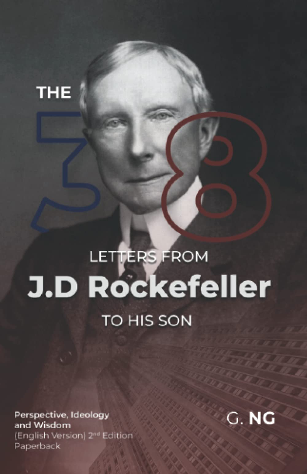 The 38 letters from J.D. Rockefeller to his son (paperback)