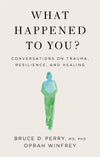 What Happened to You? (Hardcover)