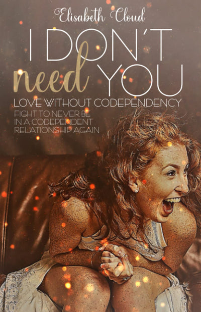 Codependency No More: How To Cure Codependency Paperback