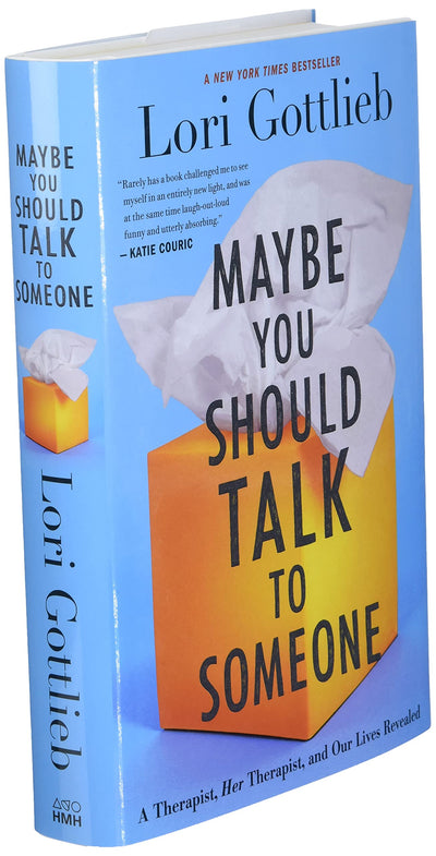 Maybe You Should Talk To Someone, Hardcover