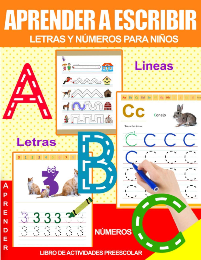 Aprender a Escribir Letras y Números Para Niños (Spanish Edition)