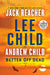 Better Off Dead: A Jack Reacher Novel Paperback