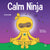 Calm ninja, Mary Nhin