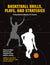 Basketball Drills, Plays and Strategies: Paperback