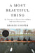 A Most Beautiful Thing: Hardcover – June 30, 2020