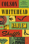 Harlem Shuffle: A Novel Hardcover