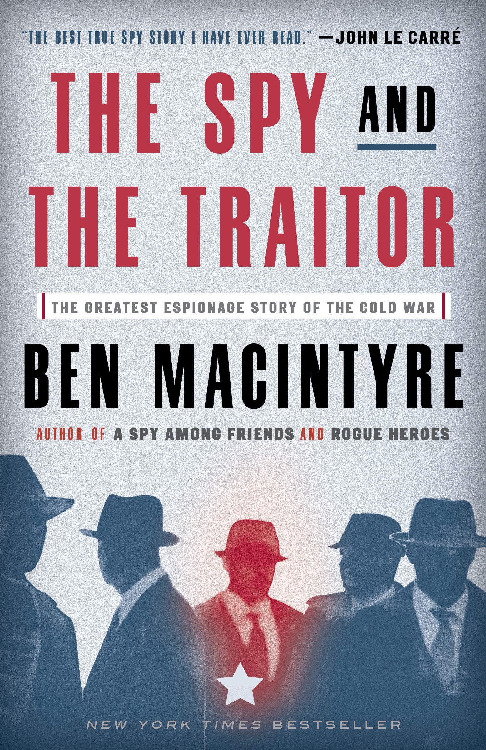 The Spy and the Traitor, Paperback